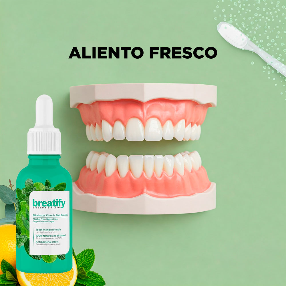 ¡Breatify! dile adiós al Mal Aliento